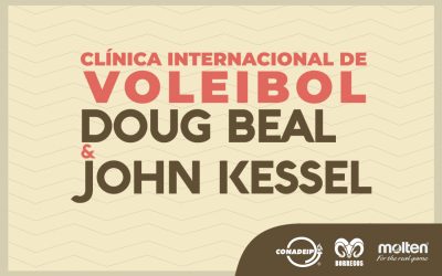 La CONADEIP y Tec de Monterrey Campus Querétaro presentan Clínica Internacional de Voleibol con Doug Beal y John Kessel