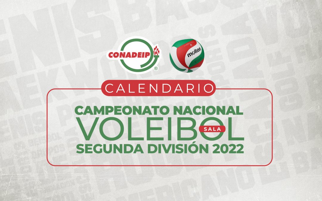 Calendario de juegos del Campeonato Nacional de Voleibol de Sala 2da División 2022