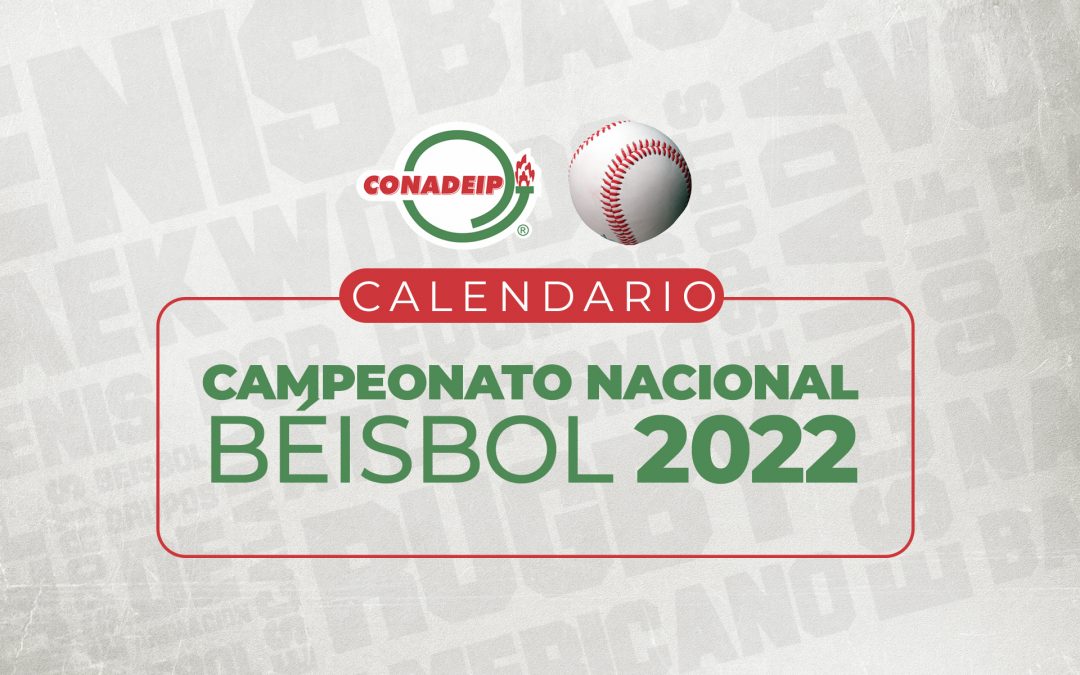 Calendario del Campeonato Nacional de Béisbol Final 8 2022