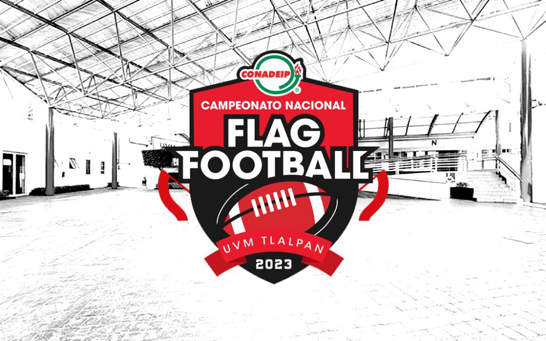 Calendario del Campeonato Nacional de Flag Football 1.ª Fuerza 2023