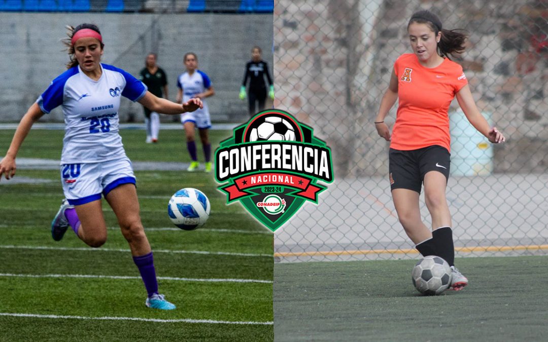Tec de Monterrey y la Anáhuac Querétaro dignos finalistas de la Temporada 2023-24 de la Conferencia de Fútbol Soccer Femenil de la CONADEIP