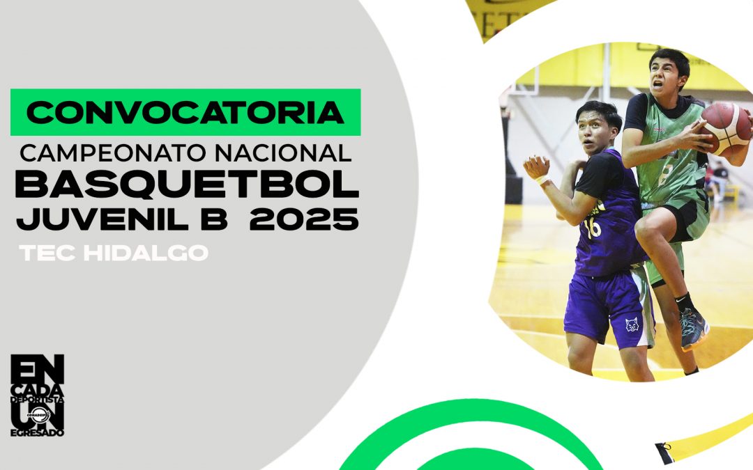 Convocatoria al Campeonato Nacional de Básquetbol Juvenil B 2025