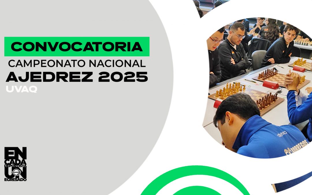 Convocatoria al Campeonato Nacional de Ajedrez 2025