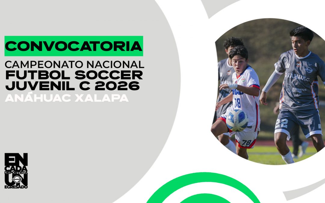 Convocatoria al Campeonato Nacional de Soccer Juvenil C Varonil 2026