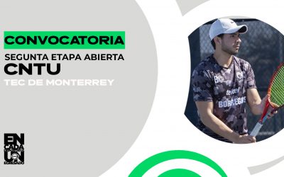 Convocatoria a la 2ª Etapa Abierta del Circuito Nacional de Tenis Universitario (CNTU) 2026